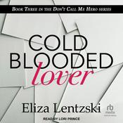 Cold Blooded Lover by  Eliza Lentzski audiobook