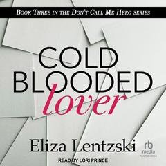 Cold Blooded Lover by Eliza Lentzski audiobook