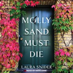 Molly Sand Must Die by Laura Snider audiobook