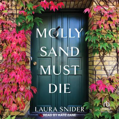 Molly Sand Must Die by Laura Snider audiobook