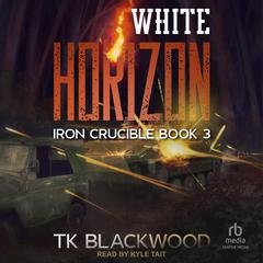 White Horizon by T.K. Blackwood audiobook