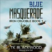 Blue Masquerade by  T.K. Blackwood audiobook