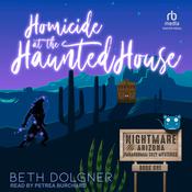 Homicide at the Haunted House by  Beth Dolgner audiobook