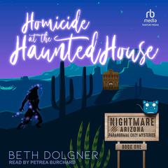 Homicide at the Haunted House by Beth Dolgner audiobook