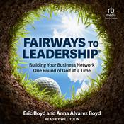FairWays to Leadership® by  Anna Alvarez Boyd audiobook