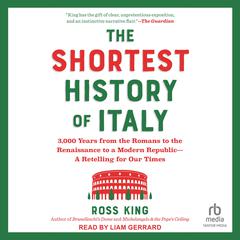 The Shortest History of Italy by Ross King audiobook
