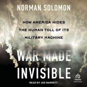 War Made Invisible by  Norman Solomon audiobook