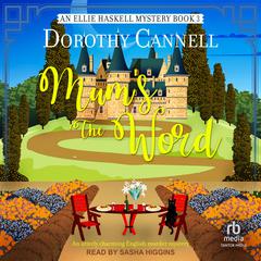 Mum's The Word by Dorothy Cannell audiobook