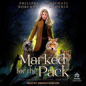 Marked for the Pack by  Philippa Norcross audiobook