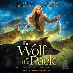 The Wolf is the Pack by Philippa Norcross audiobook