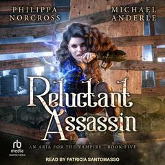 Reluctant Assassin by Philippa Norcross audiobook