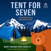 Tent for Seven by  Marty Ohlhaut audiobook