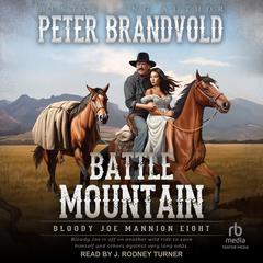 Battle Mountain by Peter Brandvold audiobook