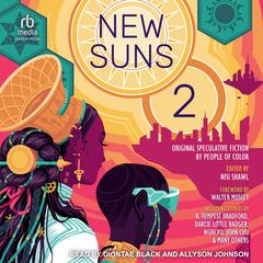 New Suns 2 by Nisi Shawl audiobook