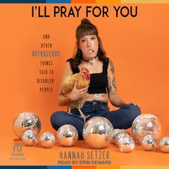 I'll Pray for You by Hannah Setzer audiobook