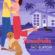 Housebroke by  Jaci Burton audiobook