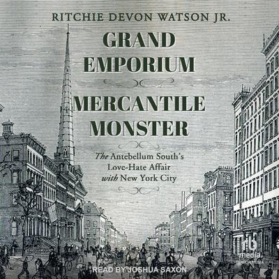 Grand Emporium, Mercantile Monster by Ritchie Devon Watson audiobook