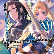 How a Realist Hero Rebuilt the Kingdom: Volume 16 by  Dojyomaru audiobook