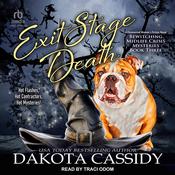 Exit Stage Death by  Dakota Cassidy audiobook