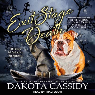 Exit Stage Death by Dakota Cassidy audiobook