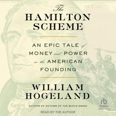 The Hamilton Scheme by William Hogeland audiobook