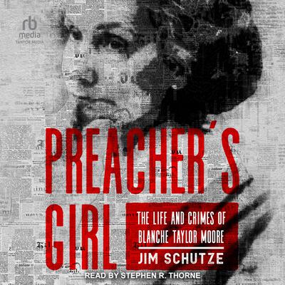 Preacher's Girl by Jim Schutze audiobook