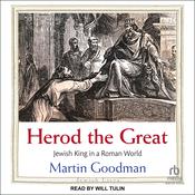 Herod the Great by  Martin Goodman audiobook
