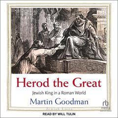 Herod the Great by Martin Goodman audiobook