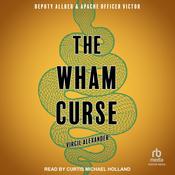 The Wham Curse by  Virgil Alexander audiobook