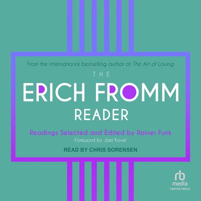 The Erich Fromm Reader by Erich Fromm audiobook