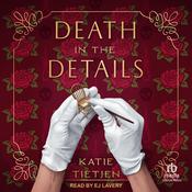 Death in the Details by  Katie Tietjen audiobook