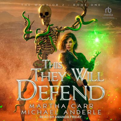 This They Will Defend by Michael Anderle audiobook