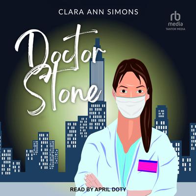 Doctor Stone by Clara Ann Simons audiobook