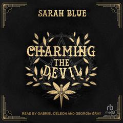 Charming The Devil by Sarah Blue audiobook