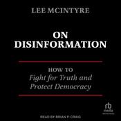 On Disinformation by  Lee McIntyre audiobook
