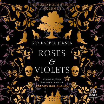 Roses & Violets by Gry Kappel Jensen audiobook