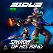 Savior of His Kind by  Dan Sugralinov audiobook