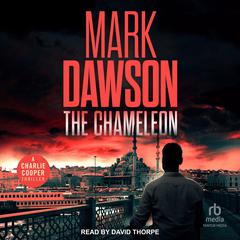 The Chameleon by Mark Dawson audiobook