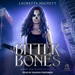 Bitter Bones by Lauretta Hignett audiobook