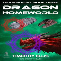 Dragon Homeworld by Timothy Ellis audiobook