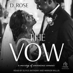 The Vow by D. Rose audiobook