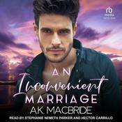 An Inconvenient Marriage by  A.K. MacBride audiobook