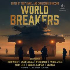 World Breakers by Tony Daniel audiobook
