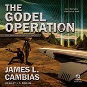The Godel Operation by  James L. Cambias audiobook