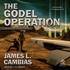 The Godel Operation by James L. Cambias audiobook