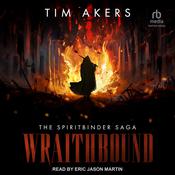 Wraithbound by  Tim Akers audiobook