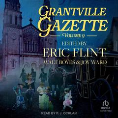 Grantville Gazette IX by Eric Flint audiobook