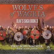 Wolves of Wagria by  Eric Schumacher audiobook