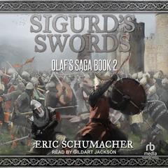 Sigurd's Swords by Eric Schumacher audiobook