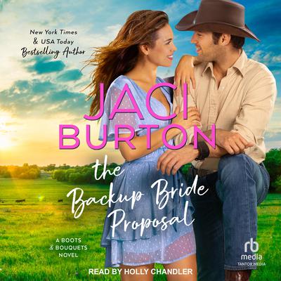 The Backup Bride Proposal by Jaci Burton audiobook